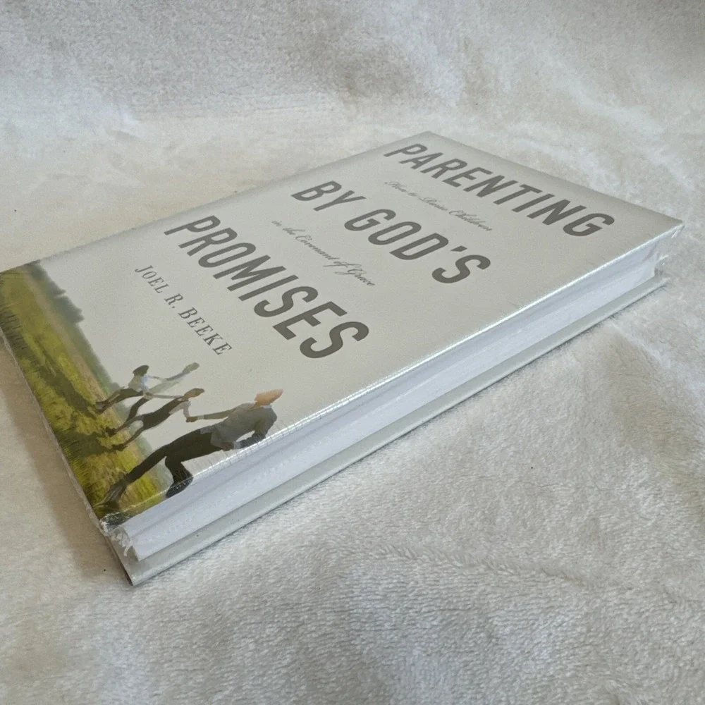 Parenting by God's Promises Joel R. Beeke Christian Hardcover Book
